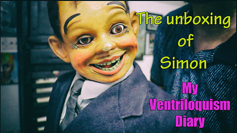 Unboxing Simon Creepy Insull puppet ventriloquist figure dummy