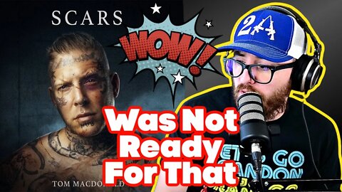 SHOCKED and IMPRESSED. Emotional Song | Scars | REACTION | #hog #hangovergang #tommacdonald