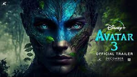 Avatar 3 The Seed Bearer First Trailer 20th Century Studios, Disney+