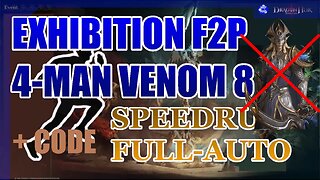 ⭐⭐F2P Venom 8 EXHIBITION 4-MAN SPEEDRUN S2 FULL AUTO⭐⭐Legendary Gear Farming while you sleep