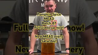 Pumpkin Spice MEAD! Batch 87 inspired by the USA! New MEAD every Saturday! #MEAD #pumpkin #usa