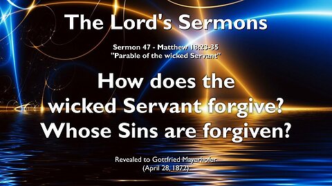 How does the wicked Servant forgive and whose Sins are forgiven? ❤️ Jesus explains Matthew 18:23-35