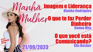 Manhã Mulher - 21/09/2023 - Edição Completa