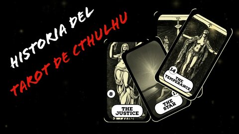 La Historia del Tarot de Cthulhu - Los archivos de Garibaldi