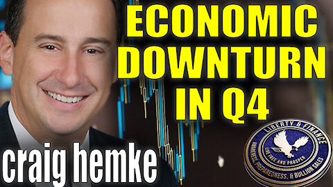 Economic Downturn in 4th Quarter | Craig Hemke