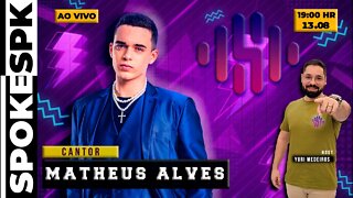 Matheus Alves - Cantor #spokemusic 167