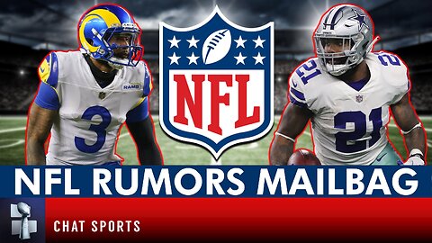 NFL Rumors Mailbag: Ezekiel Elliott To Buccaneers? + Odell Beckham Jr., Frank Clark, NFL Free Agency