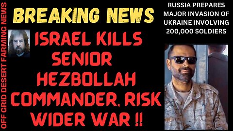 BREAKING NEWS !! ISRAEL KILLS SENIOR HEZBOLLAH COMMANDER IN LEBANON RISKING WIDER WAR !!
