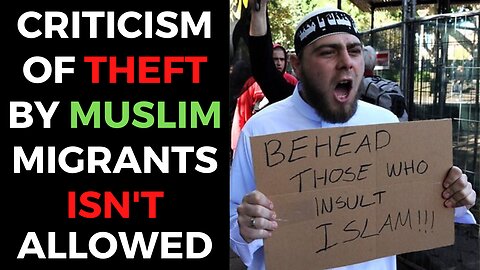 Criticizing Theft By Muslim Migrants Gets You In Legal Trouble In France