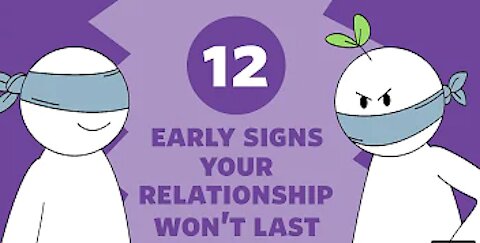 12 Early Signs A Relationship Won't Last