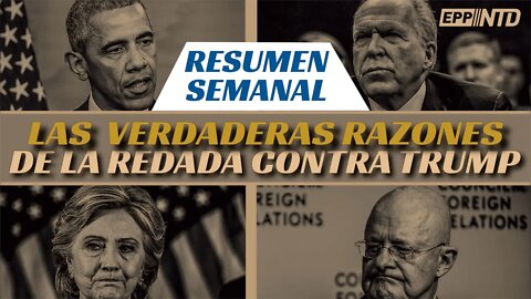 Las verdaderas razones detrás de la redada del FBI | RESUMEN SEMANAL DEL 22 al 26 DE AGOSTO