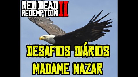 RED DEAD ONLINE DESAFIOS SEMANAL E DIÁRIO, MADAME NAZAR