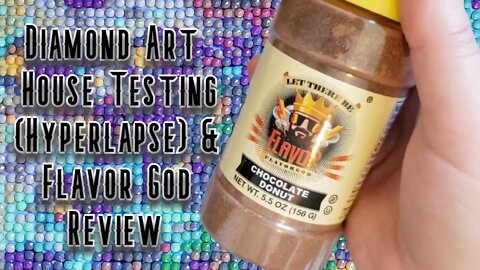 Reviewing Diamond Art House (hyperlapse) & Flavor God Seasoning!