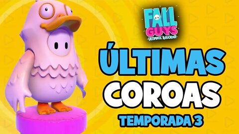 Fall Guys - Últimas coroas da temporada 3 - Vem Temporada 4!