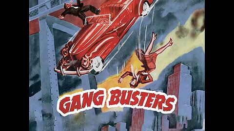 GANG BUSTERS (1942) - colorized