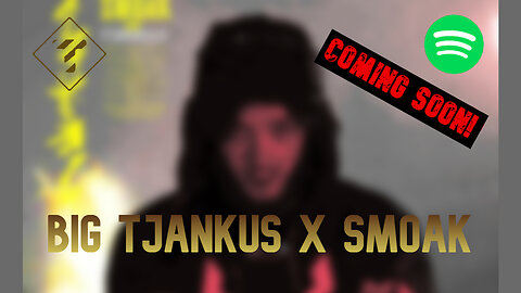 Big Tjankus x Smoak - COMING SOON