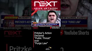 Pritzker's Action Declared ""Public Threat"" over ""Purge Law"" #shorts