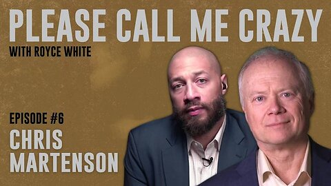 Chris Martenson | EP #6 | Arrogance, Ignorance & The Creature From Jekyll Island | Royce White