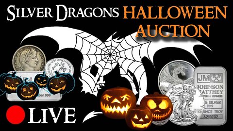 Silver Dragons LIVE HALLOWEEN AUCTION (#55)