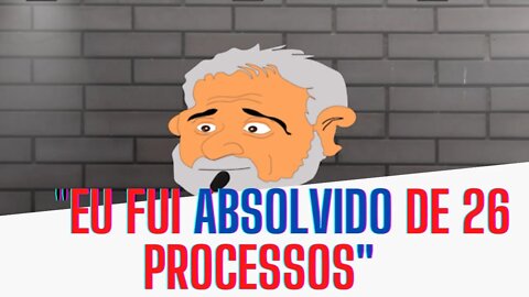 Fui ABSOLVIDO em todos os 26 PROCESSOS