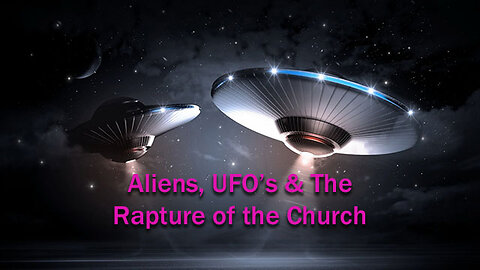 Aliens, UFO's & The Rapture - Pastor Billy Crone