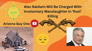 Baldwin in Major Trouble "Rust Shooting"