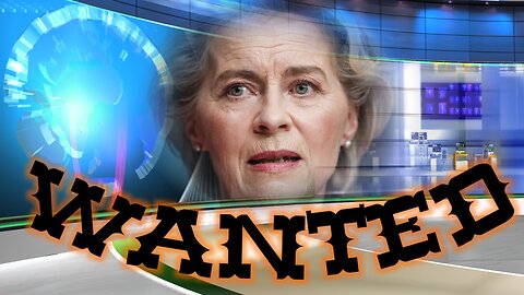 WANTED - Ursula von der Leyen