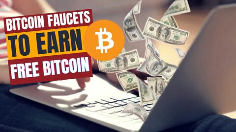 Top 10 Bitcoin Faucets to Earn Free Bitcoin