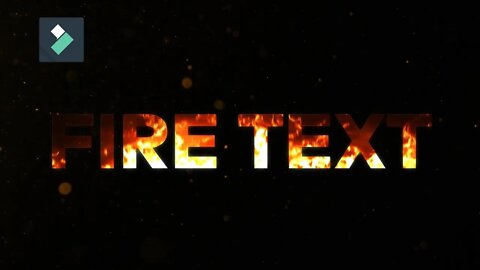 Fire Text Effect | WONDERSHARE FILMORA X | Tutorial