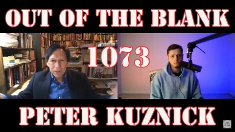 Out Of The Blank #1073 - Peter Kuznick