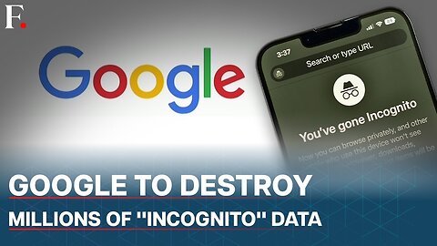 Google Agrees to Destroy Millions of Users' "Incognito" Search Data to Settle US Lawsuit