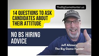 14 Questions to Ask Candidates About Their Attitude