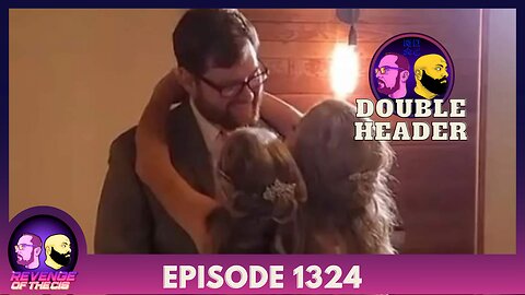 Episode 1324: Double Header