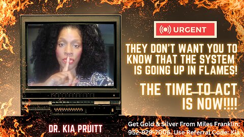 Urgent! The Time to Act is NOW! (This Got My Channel Deleted) Get Gold/Silver from Miles Franklin 952-929-7006. Use Code: Kia