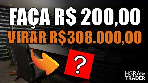 🔵 Como fazer R$200,00 reais virarem R$308.000,00? Como começar a investir com pouco dinheiro?