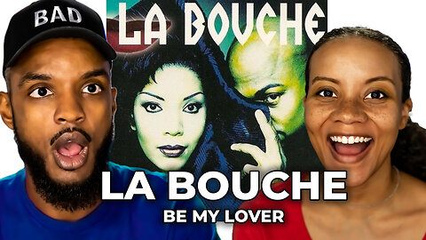 🎵 LA BOUCHE - BE MY LOVER REACTION