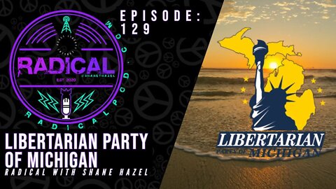 129. The Libertarian Party of Michigan Convention