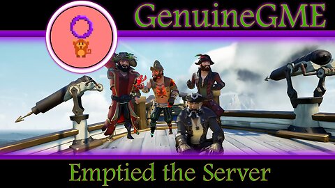 Sea of Thieves | Emptied The Server