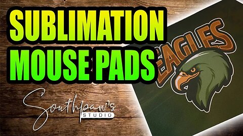 Dye Sublimation on Mousepads - Sublimation Tutorial