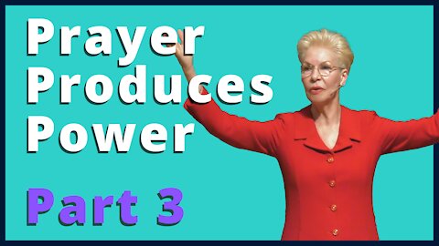 Prayer Produces Power Part 3 | Pastor Cheryl S Jackson | Grace Christian Center