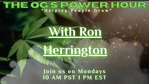 The OG's Power Hour With Ron Herrington