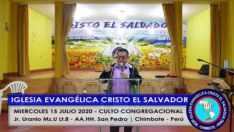 MIERCOLES 15 JULIO 2020 - CULTO CONGREGACIONAL