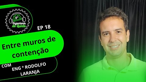 Engenharia de 5ª EP 18 - Entre muros de contenção