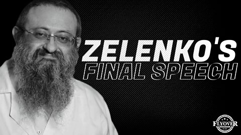Dr. Zelenko's Final Speech! | Flyover Conservatives