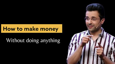 How to make money without doing anything | Sandeep maheshwari | Hindi