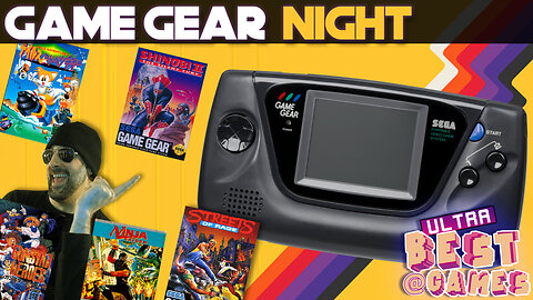 Sega Game Gear Night | ULTRA BEST AT GAMES (Edited Replay)