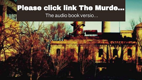 Please click link The Murders in the Rue Morgue: Audio Book Bestseller Classics Collection