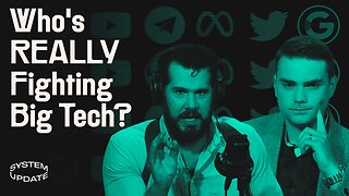 Everyone Condemns Big Tech—Who Is Fighting It? DOJ/Google, Crowder/Shapiro, Brazil, & More | SYSTEM UPDATE #28