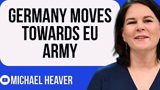 Germany Moves Towards EU ARMY