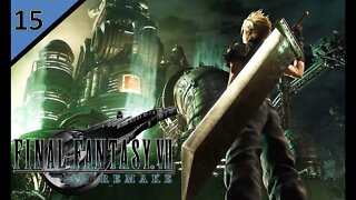 [Livestream Let's Play] The Honey Bee.... l FF7 Remake (Normal) l Part 15